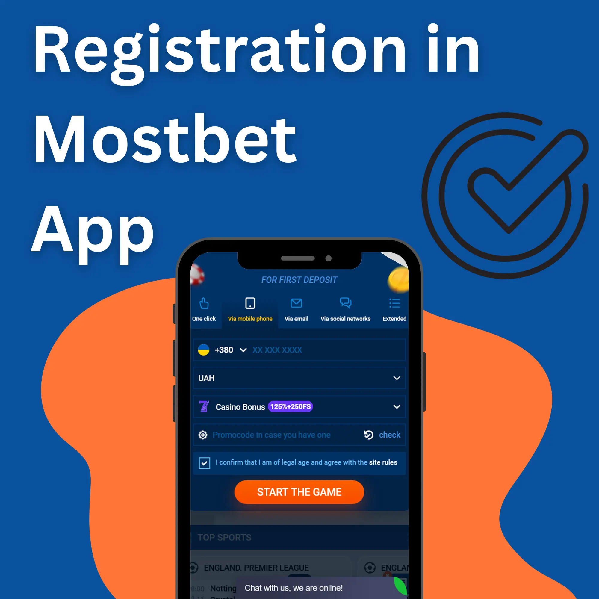 Registration in Mostbet app.