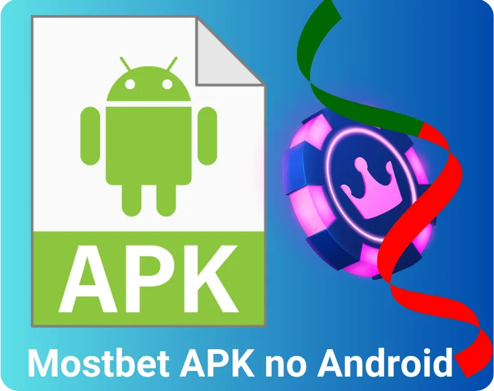 Como Instalar o APK Mostbet no Android